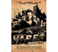 Варес – шериф (2015)