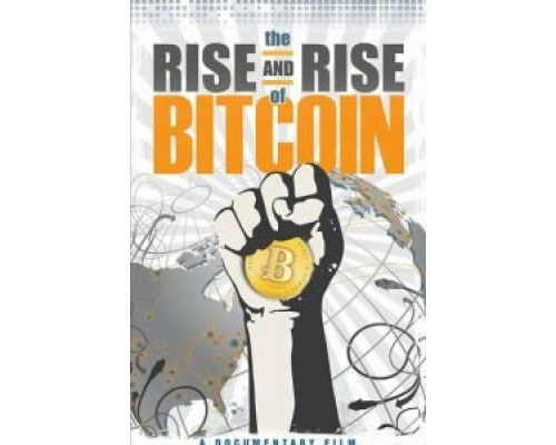 Восхождение биткойна (смотреть онлайн)