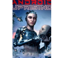 Восстание андроидов (2020)