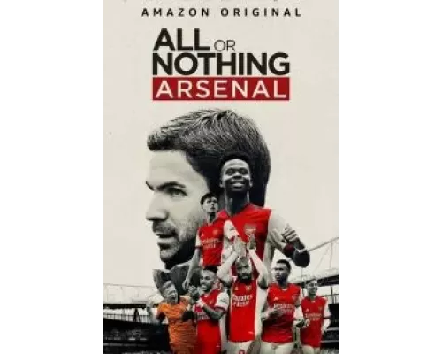 Все или ничего: Arsenal 1 сезон  смотреть онлайн 