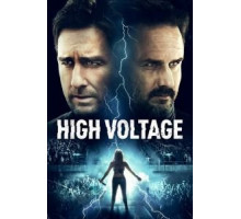 Высокое напряжение (2018)